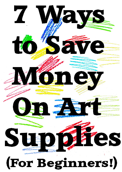 Blog Image and pinterest 7 ways to save art supplies beginners